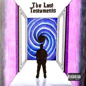 The Lost Testaments (Explicit)