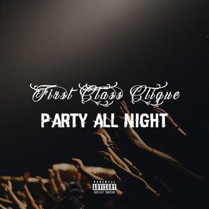 Party All Night (Explicit)