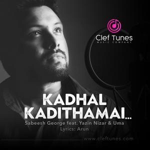 Kadhal Kaditham(feat. Yazin Nizar & Uma)