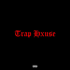 Trap Hxuse (Prod. By Fourrr) [Explicit]