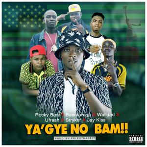 Rocky Best(feat. Baentarega, Wali Dad, Ufresh, Stryker & Jay Kiss.) (Explicit)