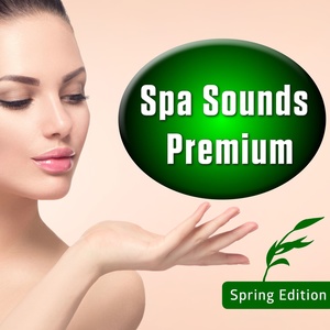 Spa Sounds Premium - Spring Edition