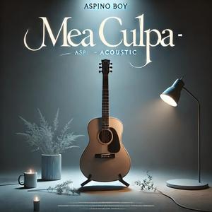 Mea Culpa (Acoustic Version)