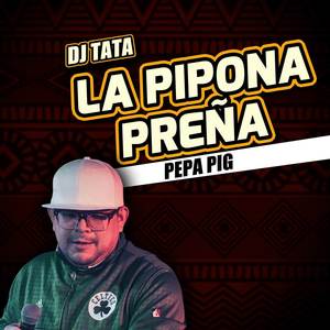 La Pipona Preña (Pepa Pig)