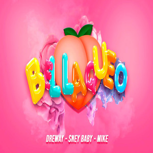 Bellaqueo (Explicit)