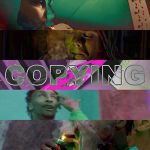 Copying (feat. Peso da Mafia) [Explicit]