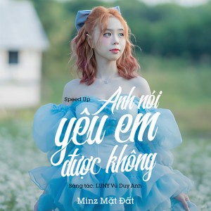 Anh Nói Yêu Em Được Không (Speed Up)