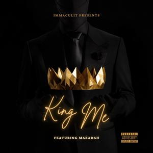 King Me (feat. Maradah) [Explicit]