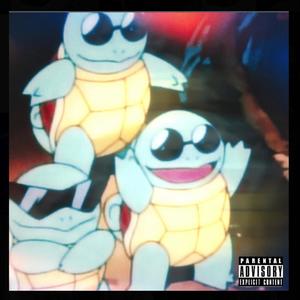 Squirtle (feat. W4LDO & Kinflk) [Explicit]