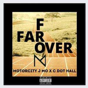 Far From Over Freestyle (feat. C Dot Hall) [Explicit]