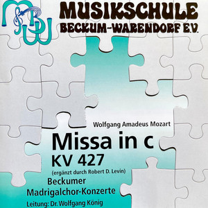 Mozart: Messe im C Moll, K. 427 - Vollständige Fassung