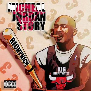 Michael Jordan story (Explicit)