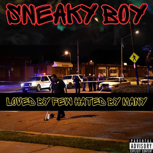 Loved by Few Hated by Many (Explicit)