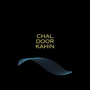 Chal Door Kahin