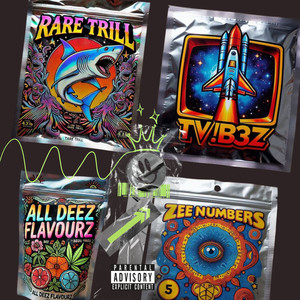 All Deez Flavourz (Explicit)