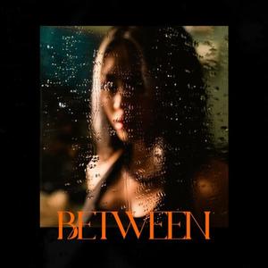 Between (feat. Young Echo)