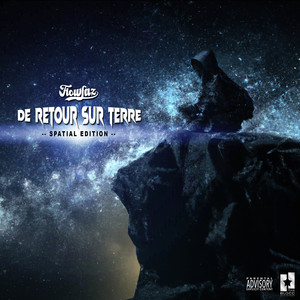 De Retour Sur Terre (Spatial Edition) [Explicit]