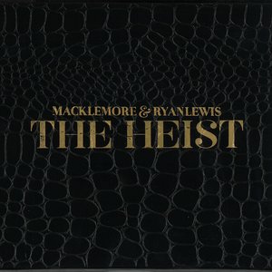 The Heist (Deluxe Edition) [Explicit]