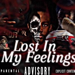 Lost In My Feelings (Explicit)