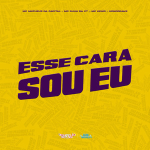 Esse Cara Sou Eu (Explicit)