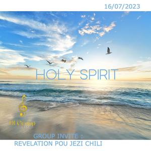 HOLY SPIRIT 16/07/2023