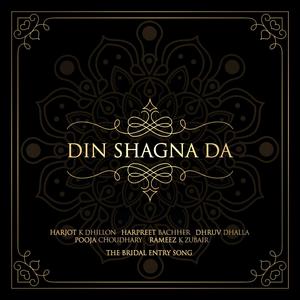 Din Shagna Da (The Bridal Entry Song)