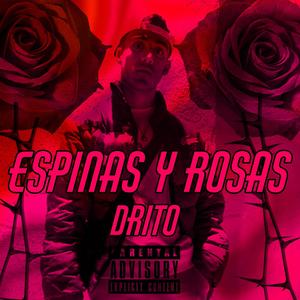 Espinas Y Rosas (Explicit)