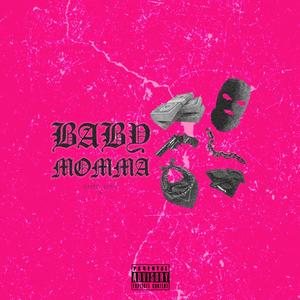 Baby momma (feat. Quavv & AP!) (Explicit)