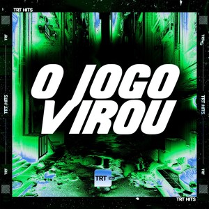 O JOGO VIROU (Explicit)