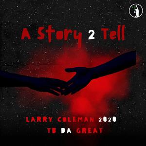 Story 2 Tell (feat. TB Da' Great) [Explicit]