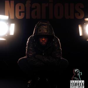 Nefarious (Explicit)