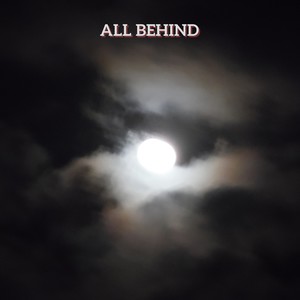 All Behind