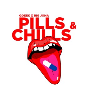 Pills & Chills (Explicit)