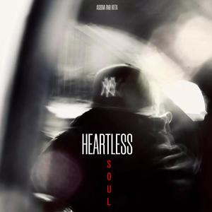 Heartless Soul (Intro) (Explicit)