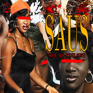 See As U Set (Saus|Explicit)
