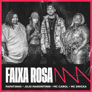 Faixa Rosa(feat. Mc Carol)