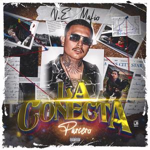 La Conecta (Explicit)