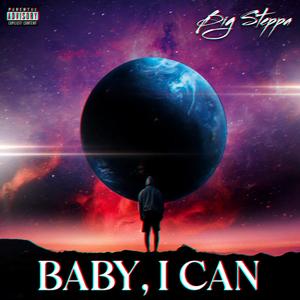 Baby, I Can (Explicit)