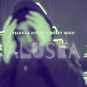 Alusta (Explicit)