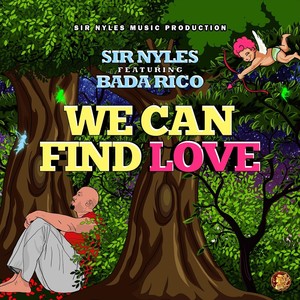 We Can Find Love (feat. Bada Rico)