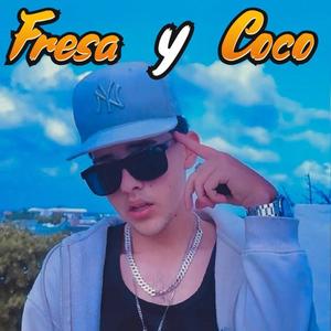 Fresa y Coco (feat. Armada Callejera) (Explicit)
