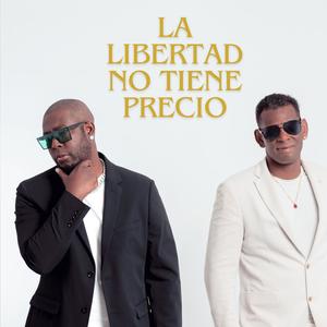 La libertad no tiene precio (feat. YOVANY)