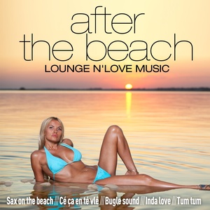 After the Beach (Lounge'n Love Music)