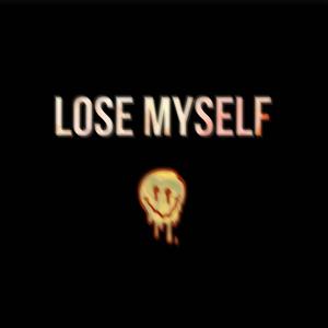 Lose Myself (Explicit)