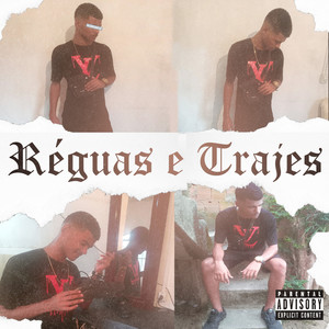 Réguas e Trajes (Explicit)