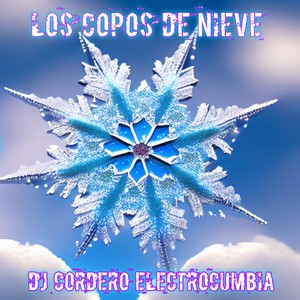 Los Copos De Nieve