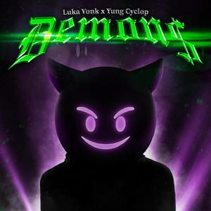 Demons (feat. Yung Cyclop) (Explicit)
