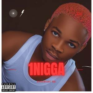 1NIGGA (Explicit)