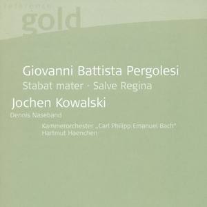 Giovanni Battista Pergolesi: Stabat mater / Salve regina (Kowalski)