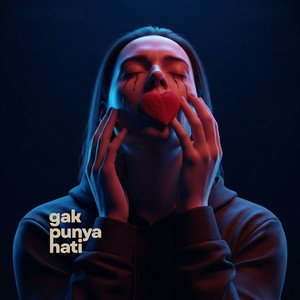 Gak Punya Hati